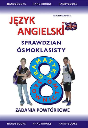 Język angielski. Sprawdzian ósmoklasisty
