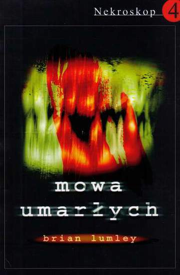 Mowa umarłych nekroskop Tom 4 wyd. 2016