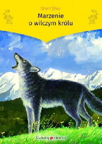 Marzenie o wilczym królu