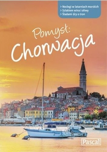 Pomysł: Chorwacja!