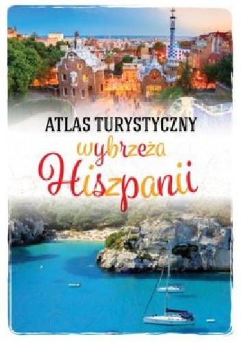 Atlas turystyczny wybrzeża Hiszpanii