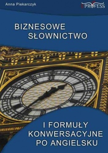Biznesowe słownictwo i formuły konwersacyjne po angielsku