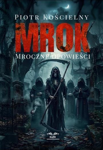 Okładka: MROK. Mroczne Opowieści