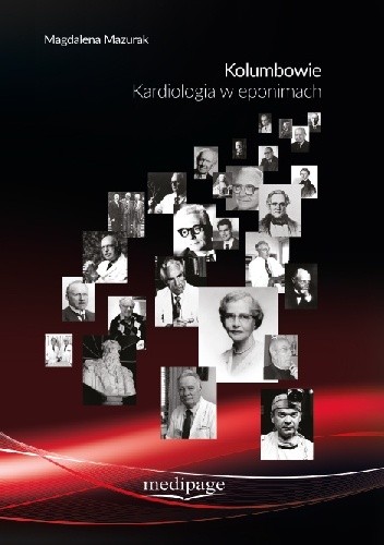 Kolumbowie. Kardiologia w eponimach