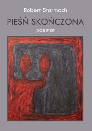 Pieśń skończona. Poemat
