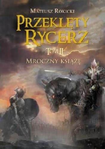 Przeklęty rycerz Mroczny książę