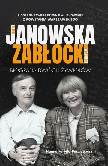Okładka: Alina Janowska i Wojciech Zabłocki. Biografia dwóch żywiołów