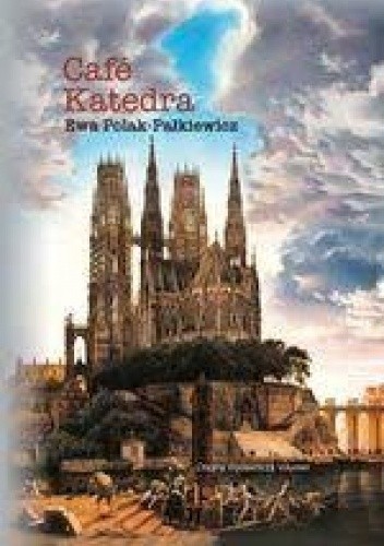 Cafe Katedra. Szkice o rewolucji w Kościele