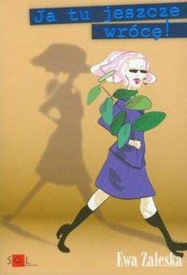 Ja tu jeszcze wrócę