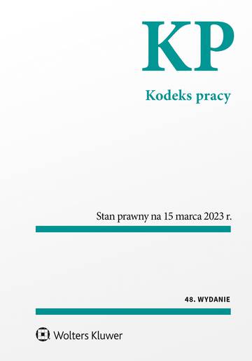 Kodeks pracy. Stan prawny na 15 marca 2023 r.