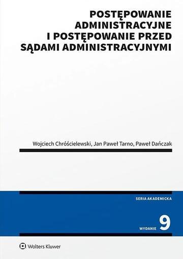 Postępowanie administracyjne i postępowanie przed sądami administracyjnymi