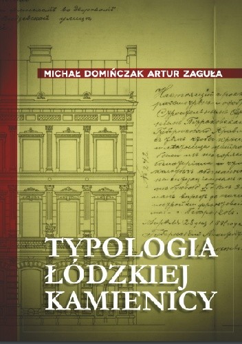Typologia łódzkiej kamienicy