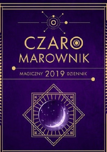 Czaromarownik 2019. Magiczny dziennik