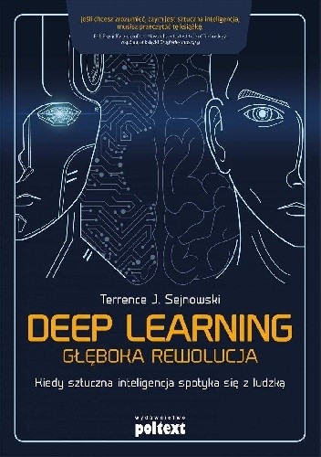 Deep Learning. Głęboka rewolucja