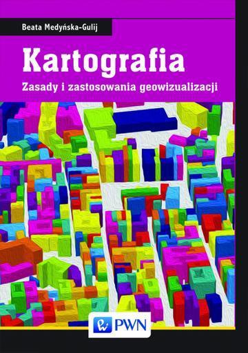 Kartografia zasady i zastosowania geowizualizacji