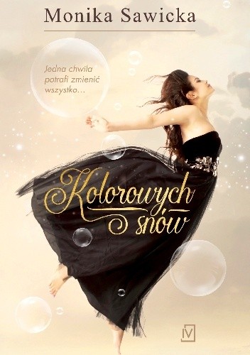 Kolorowych snów