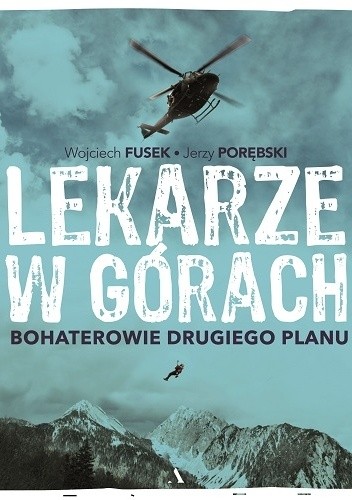 Lekarze w górach. Bohaterowie drugiego planu