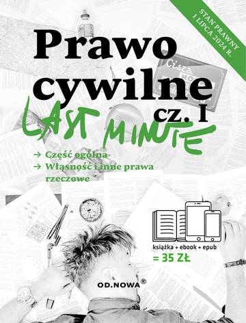 Prawo cywilne 2024 część 1. Last Minute