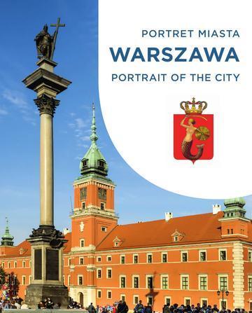 Warszawa. Portret miasta. Portrait of the city