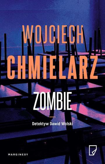 Zombie. Detektyw Dawid Wolski. 2