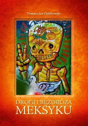 Drogi i bezdroża Meksyku