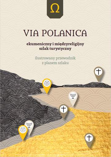 Via Polanica Ekumeniczny i międzyreligijny szlak turystyczny wyd. 2