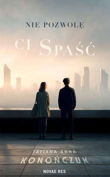 Nie pozwolę ci spaść