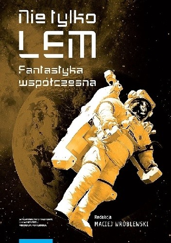 Nie tylko Lem. Fantastyka współczesna