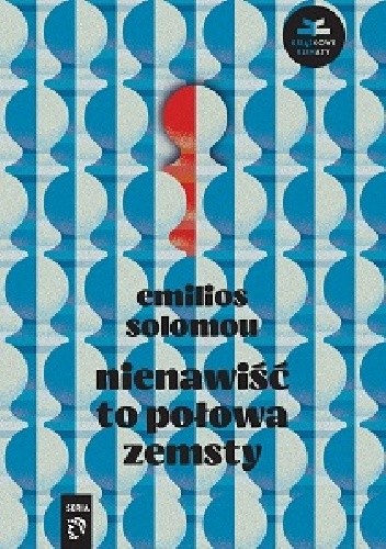 Nienawiść to połowa zemsty