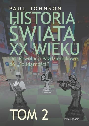 Okładka: Od Rewolucji Październikowej do "Solidarności". Historia świata XX wieku. Tom 2