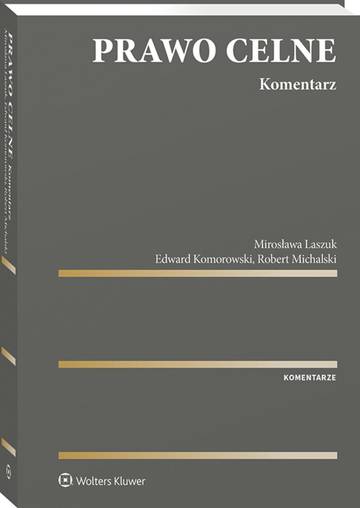 Prawo celne. Komentarz