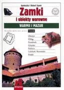 Zamki i obiekty warowne Warmii i Mazur. Wydanie 2