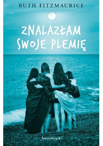 Znalazłam swoje plemię