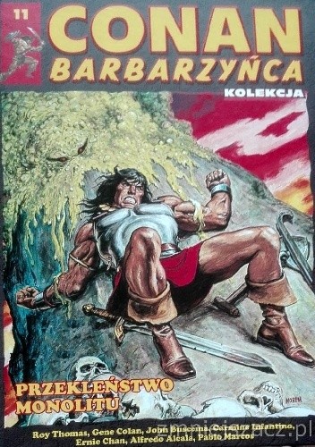 Conan Barbarzyńca. Tom 11 - Przekleństwo monolitu