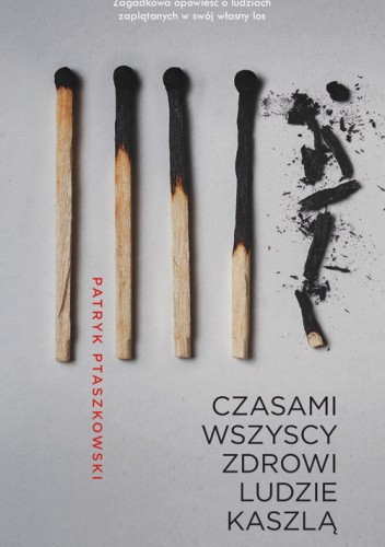 Czasami wszyscy zdrowi ludzie kaszlą