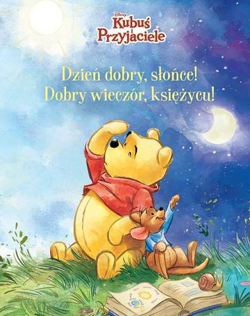 Dzień dobry, Słońce! Dobry wieczór, Księżycu! Kubuś i Przyjaciele