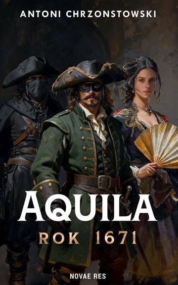 Okładka: Rok 1671. Aquila