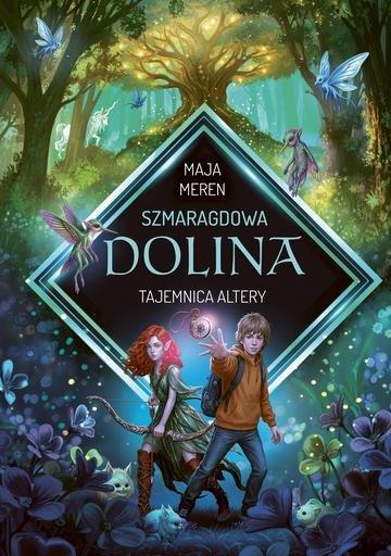 Okładka: Tajemnica Altery. Szmaragdowa Dolina