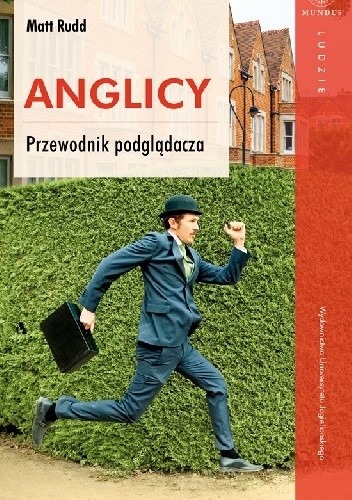 Anglicy. Przewodnik podglądacza