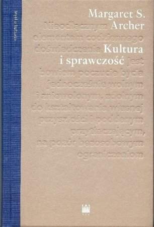 Kultura i sprawczość. Miejsce kultury w teorii społecznej