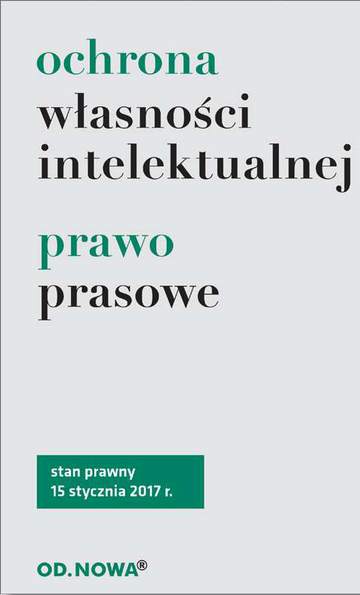 Ochrona własności intelektualnej prawo prasowe 01. 2017