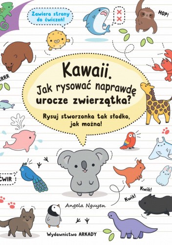 Kawaii. Jak rysować naprawdę urocze zwierzatka?