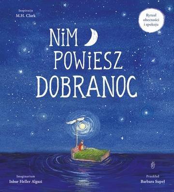 Okładka: Nim powiesz dobranoc. Rytuał obecności i spokoju