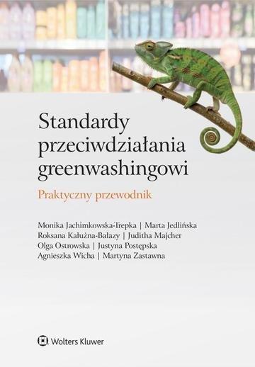 Okładka: Standardy przeciwdziałania greenwashingowi. Praktyczny przewodnik