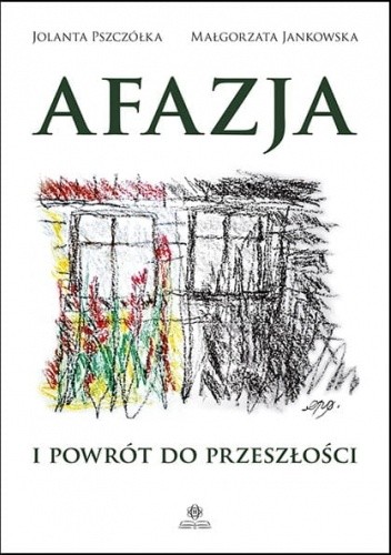 Afazja i powrót do przeszłości