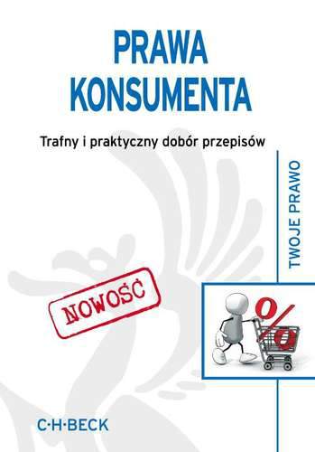 Prawa konsumenta trafny i praktyczny dobór przepisów