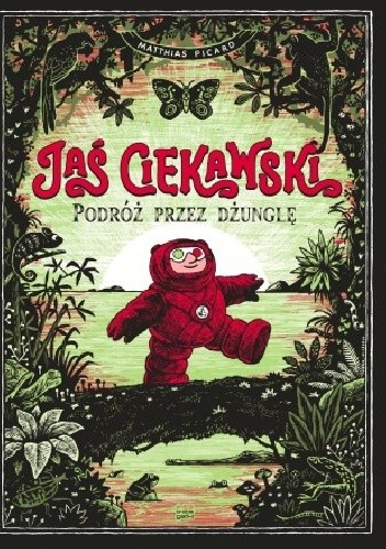 Jaś Ciekawski. Podróż przez dżunglę
