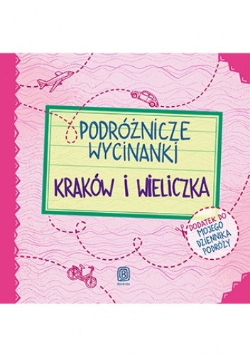 Podróżnicze wycinanki. Kraków i Wieliczka. Wydanie 1