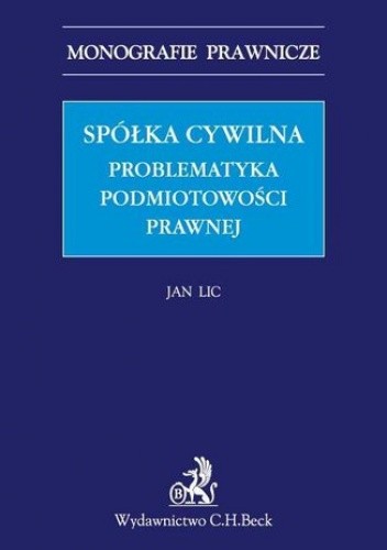 Spółka cywilna. Problematyka podmiotowości prawnej