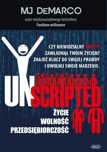 Unscripted: Życie, wolność, przedsiębiorczość